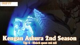 Kengan Ashura 2nd Season Tập 6 - Khách quan mà nói