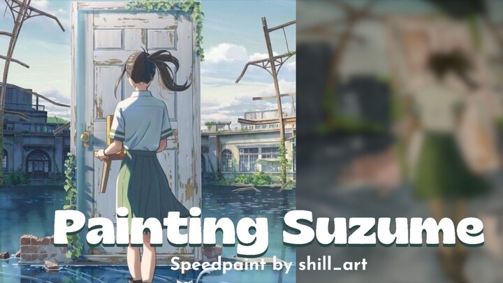 Painting Suzume dari anime Suzume No Tojimari⁉️💥