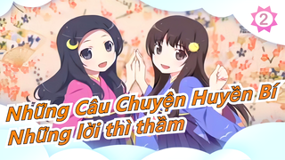 [Những Câu Chuyện Huyền Bí] ED Những lời thì thầm (Bản đầy đủ) / 4K_2