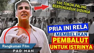 KISAH NYATA(1998)KETIKA HARGA PEMB4LUT WANITA LEBIH MAHAL DARI EMAS - Rangkum Film Padman