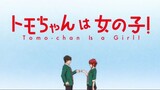 Tomo-chan wa Onnanoko!  Episode 4 Sub Indo - Bstation
