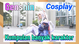 [Genshin, COSPLAY] Kumpulan banyak karakter