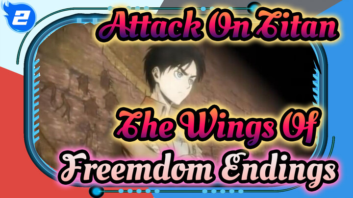 The Wings of Freedom Season Endings_2