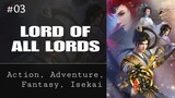 Lord of all Lords Episode 03 [Subtitle Indonesia]
