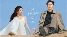 A Beautiful Lie 2024 - Ep 34 (Sub Indonesia)