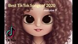 Best Tiktok Songs 2020 (Volume 8)
