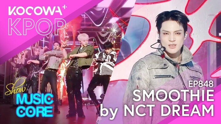 NCT DREAM - Smoothie | Show! Music Core EP848 | KOCOWA+