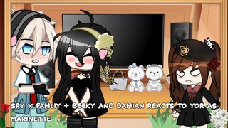 [🌹] spy x  famliy + Becky and damian reacts to yor as marinette [🌹] (gacha club spy x famliy [pt2]