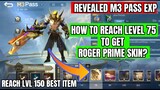 How To Reach Level 75 To Get Roger Prime Skin? | Revealed Tasks | Level 150 Best Reward | MLBB