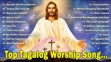 Tagalog Last Morning🙏 Top  Worship Songs 2023 🙏 Salamat Panginoong, Kay Buti-buti Mo Panginoon