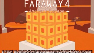 Si Petani Ingin Menerapkan Semua Pengetahuan Faraway Di Bumi |Faraway 4: Ancient Escape Last Part