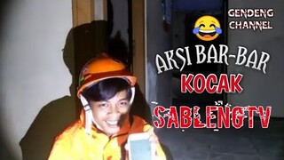 AKSI TERR BAR - BAR SABLENGTV #Part2
