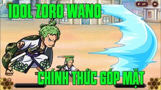 HUYỀN THOẠI HẢI TẶC - ANHEM VÀO NHẬP CÁI CODE CHUNG RỒI NGỒI NGHE MÌNH PHÂN TÍCH "IDOL ZORO WANO" NÈ