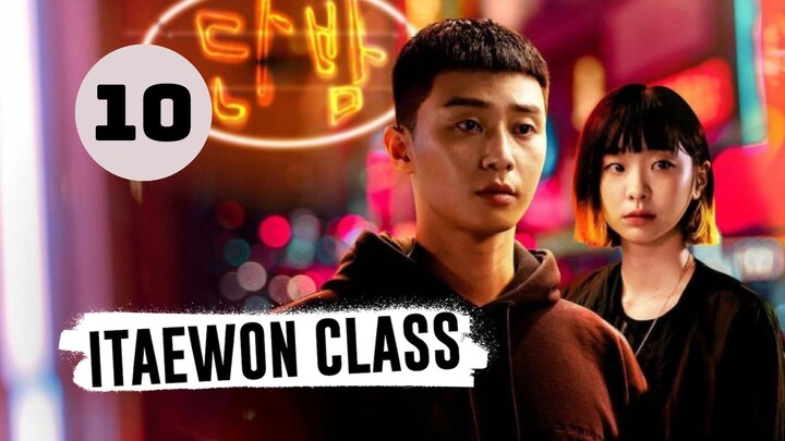 Tập 10| Tầng Lớp Itaewon - Itaewon Class (Park Seo Jun & Kim Da Mi).