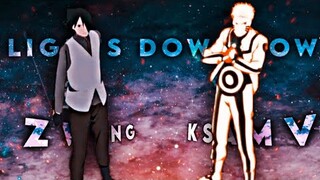 「Lights Down Low 🎶」 Naruto - Zweng X KSAMV「AMV/EDIT」1080p60