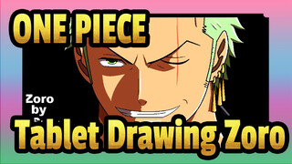 [ONE PIECE] Tablet Drawing| Zoro