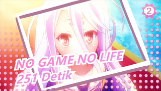 NO GAME NO LIFE|【zero/Schwi/Film】Bertaruh Pada 251 Detik Terkahir Ini！_2