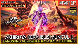 SUN WU KONG AKHIRNYA DATANG !! MELAWAN RAJA KALAJENGKING TERKUAT - Alur Cerita #NTZZ (PART 217)