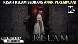 KISAH KEL4M SEORANG ANAK & IBU KANDUNGNYA! Review film "Kelam 2019" | #Mstory vol.94