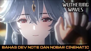 BAHAS DEV NOTE DAN NOBAR CINEMATIC | WUTHERING WAVES