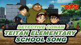 [Detective Conan] Teitan Elementary School Song_A