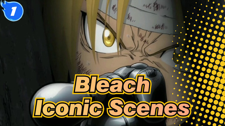 [Bleach] Iconic Scenes_1