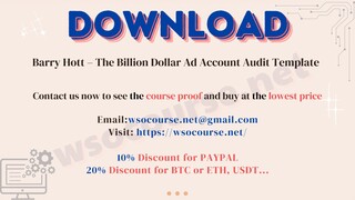 Barry Hott – The Billion Dollar Ad Account Audit Template