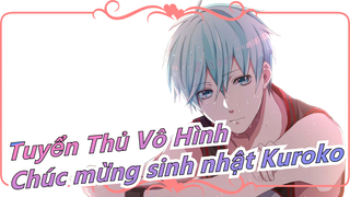 [Tuyển Thủ Vô Hình/Tất cả đều là Kuroko] 'Haibokuno Shounen' - Chúc mừng sinh nhật Kuroko