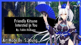 Friendly Kitsune Interested In You - (Kitsune x Listener) [ASMR Roleplay] {F4A}