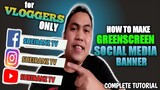 HOW TO MAKE SOCIAL MEDIA BANNER GREENSCREEN USING ONLY MOBILE PHONE|COMPLETE TUTORIAL