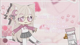 ˚₊· ͟͟͞͞➳❥how to hide the number of likes/dislikes on youtube!🐰💗