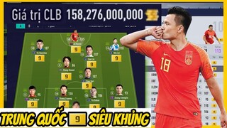 ĐỘI HÌNH TRUNG QUỐC +9 SIÊU KHỦNG, ĐỘC, LẠ DUY NHẤT TOÀN SEVER - FIFA ONLINE 4