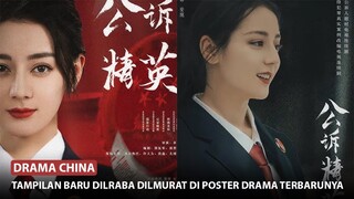 Tampilan Dilraba Dilmurat Dalam Poster Drama Prosecution Elite Kejutkan Netizen 🎥