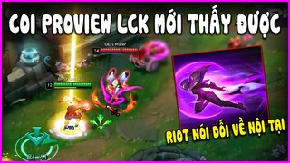 Tốc độ xử lý nhanh kinh dị ở LCK, Riot nói dối về nội tại - LMHT - LOL - Skin - Montage