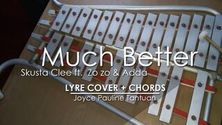 Much Better - Skusta Clee ft.  Zo zo & Adda - Lyre Cover