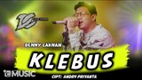 Denny Caknan - KLEBUS (Music Live Video)