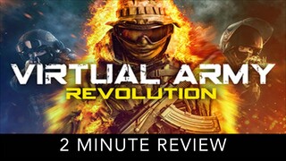 Virtual Army: Revolution - 2 Minute Review
