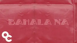 Kenaniah - Bahala Na (Official Lyric Video)
