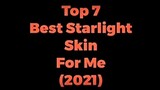 Top 7 Best Starlight Skin in 2021 | MLBB