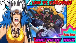 REVIEW MANGA OP 1063 - BAJAK LAUT KUROHIGE VS LAW!!! | HAKI ADALAH SEGALANYA!!!