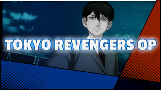 TOKYO REVENGERS OP