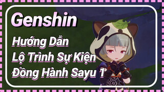 [Genshin, Hướng Dẫn] Lộ Trình Sự Kiện Đồng Hành Sayu 1