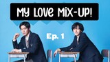 [HD] My Love Mix-Up! EP. 1