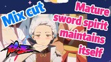 [The daily life of the fairy king]  Mix cut |  Mature sword spirit maintains itself