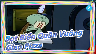 [Bọt Biển Quần Vuông/Không phụ đề] Mùa 1 - Giao pizza_B