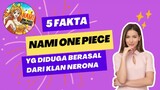 5 Fakta Nami One Piece