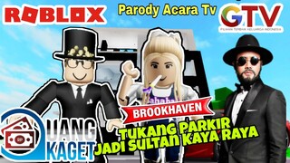 Tukang Parkir Jadi Sultan ft @Bells90  - Roblox Brookhaven Parody Uang Kaget