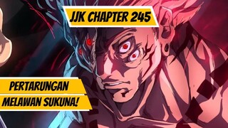 JUJUTSU KAISEN CHAPTER 245 | PERTARUNGAN MELAWAN SUKUNA