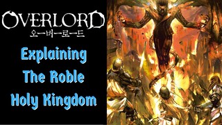 The Roble Holy Kingdom Explained (Overlord)