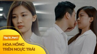 Hoa Hồng Trên Ngực Trái tập 12 (1/3) | Trà xanh bắt tay nhân tình làm mọi cách vòi tiền chủ tịch